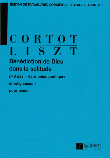 LISZT F. - BENEDICTION DE DIEU DANS LA SOLITUDE - PIANO