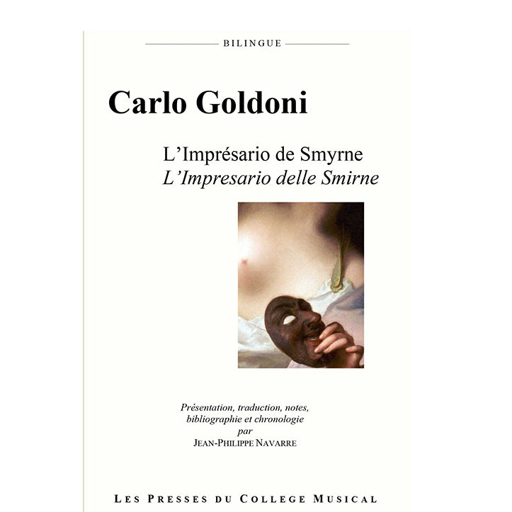 Les Presses Du College Musical CARLO GOLDONI - L'IMPRESARIO DE SMYRNE