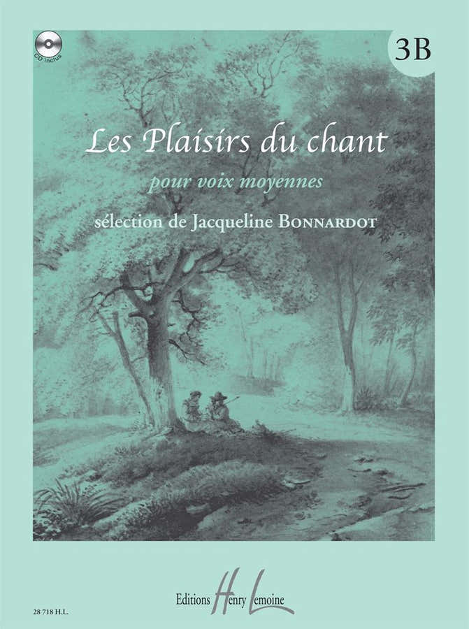 BONNARDOT JACQUELINE - Die Freuden des Gesangs Vol.3B + CD - Mittlere Stimmlage Klavier