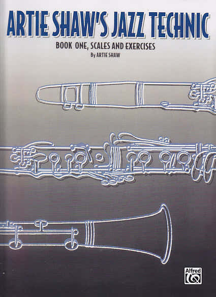 Artie Shaw's Jazz-Technikbuch 1