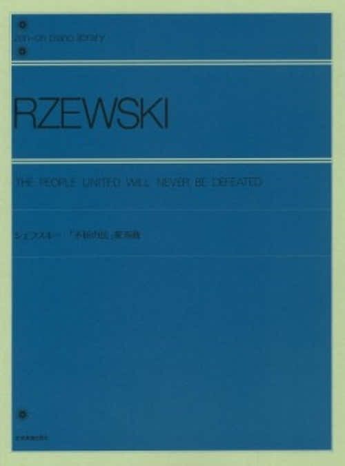 RZEWSKI - THE PEOPLE UNITED WILL NEVER BE DEFEATED