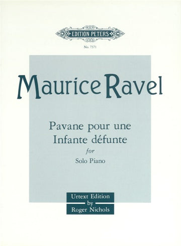 RAVEL MAURICE - PAVANE POUR UNE INFANTE DEFUNTE - PIANO