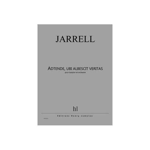 JARRELL MICHAEL - ADTENDE UBI ALBESCIT VERITAS - PARTITION